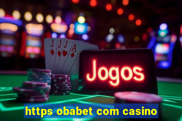 https obabet com casino